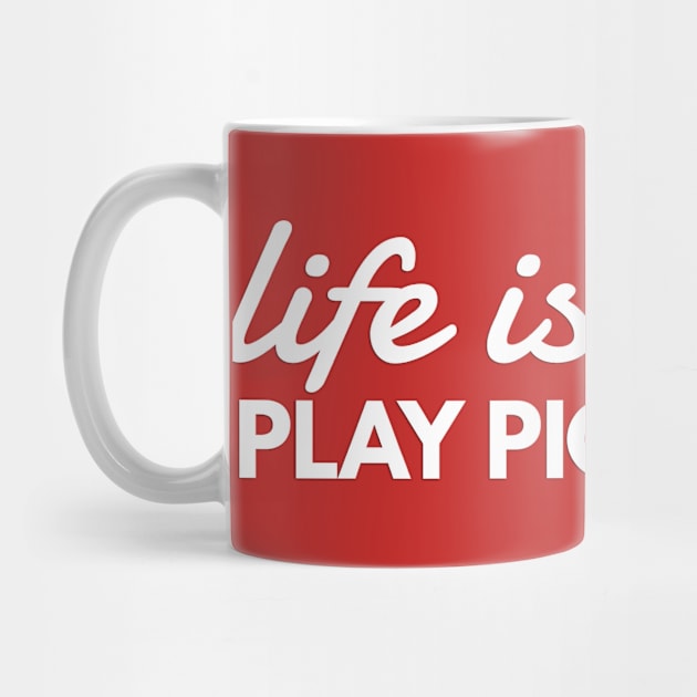 Life Is Short Play Pickleball Fun Gift for Pickleball Player by twizzler3b